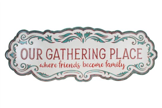 Sign - Our Gathering Place