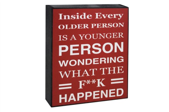 Plaque - Every Old Person